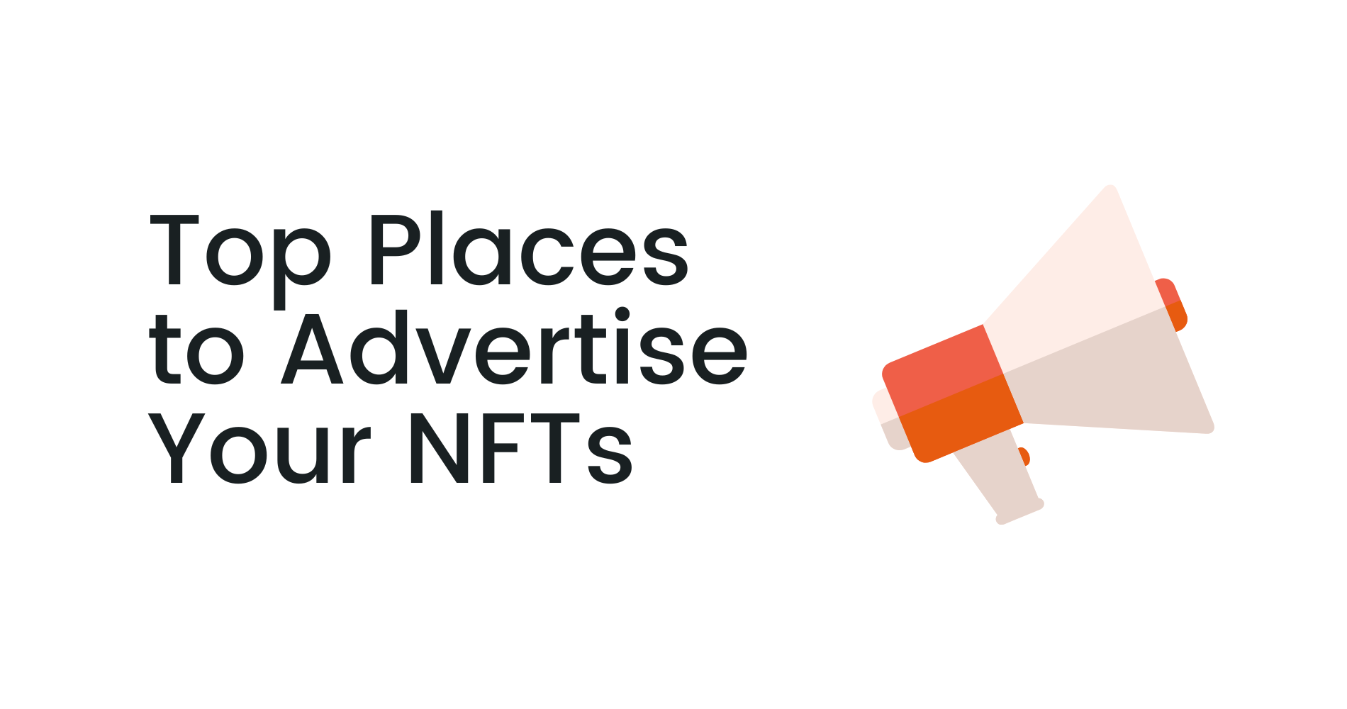 Top Places to Advertise NFTs | How to Promote Your Project | Coinbound