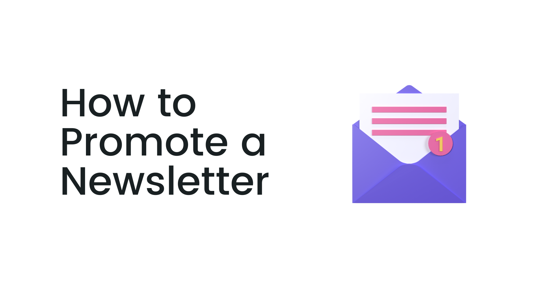 How to Promote a Newsletter | Tips & Strategies That Work | Coinbound