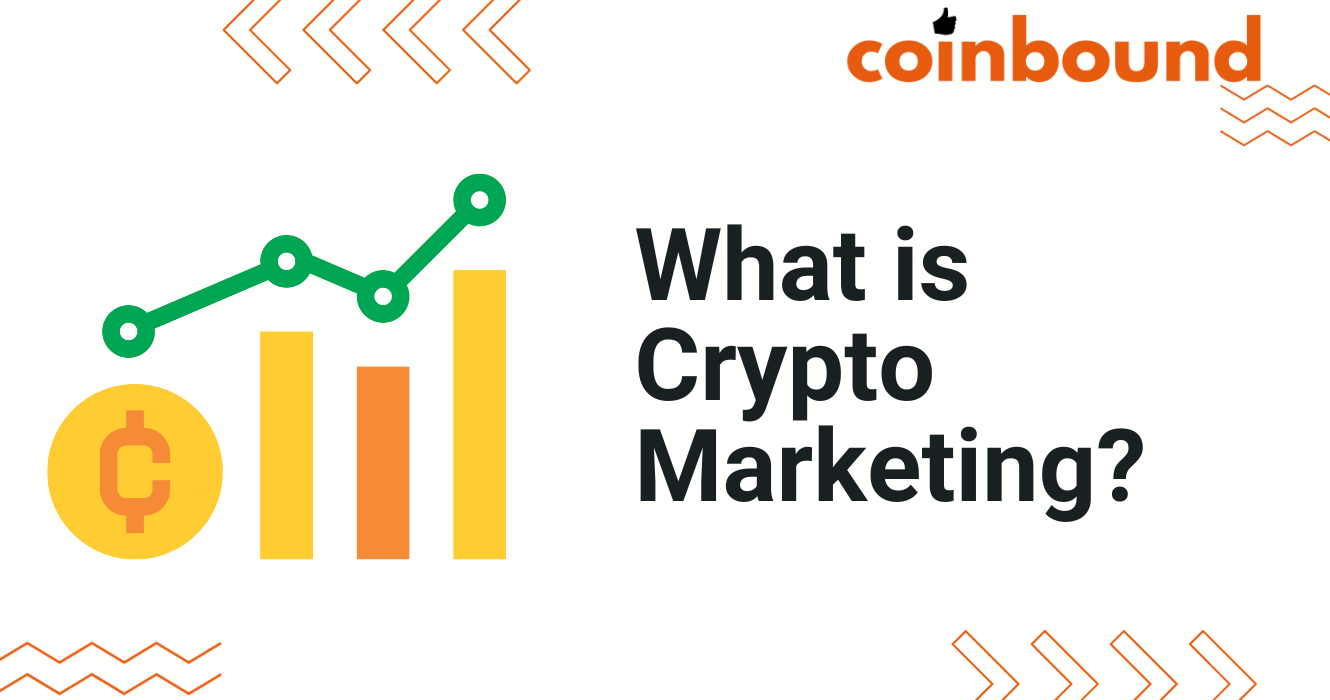 What is Crypto Marketing and Why It's Important? | Coinbound