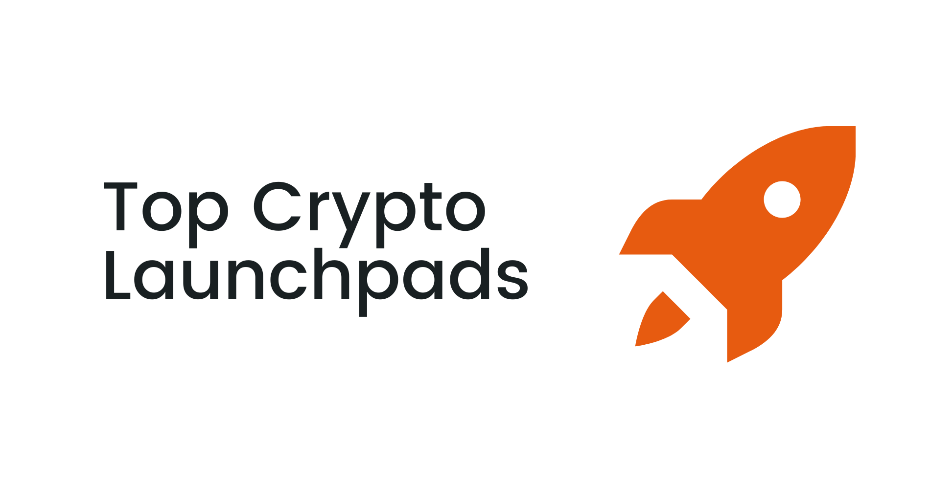 Top Crypto Launchpads for IDOs, ICOs, and IEOs (2023) | Coinbound