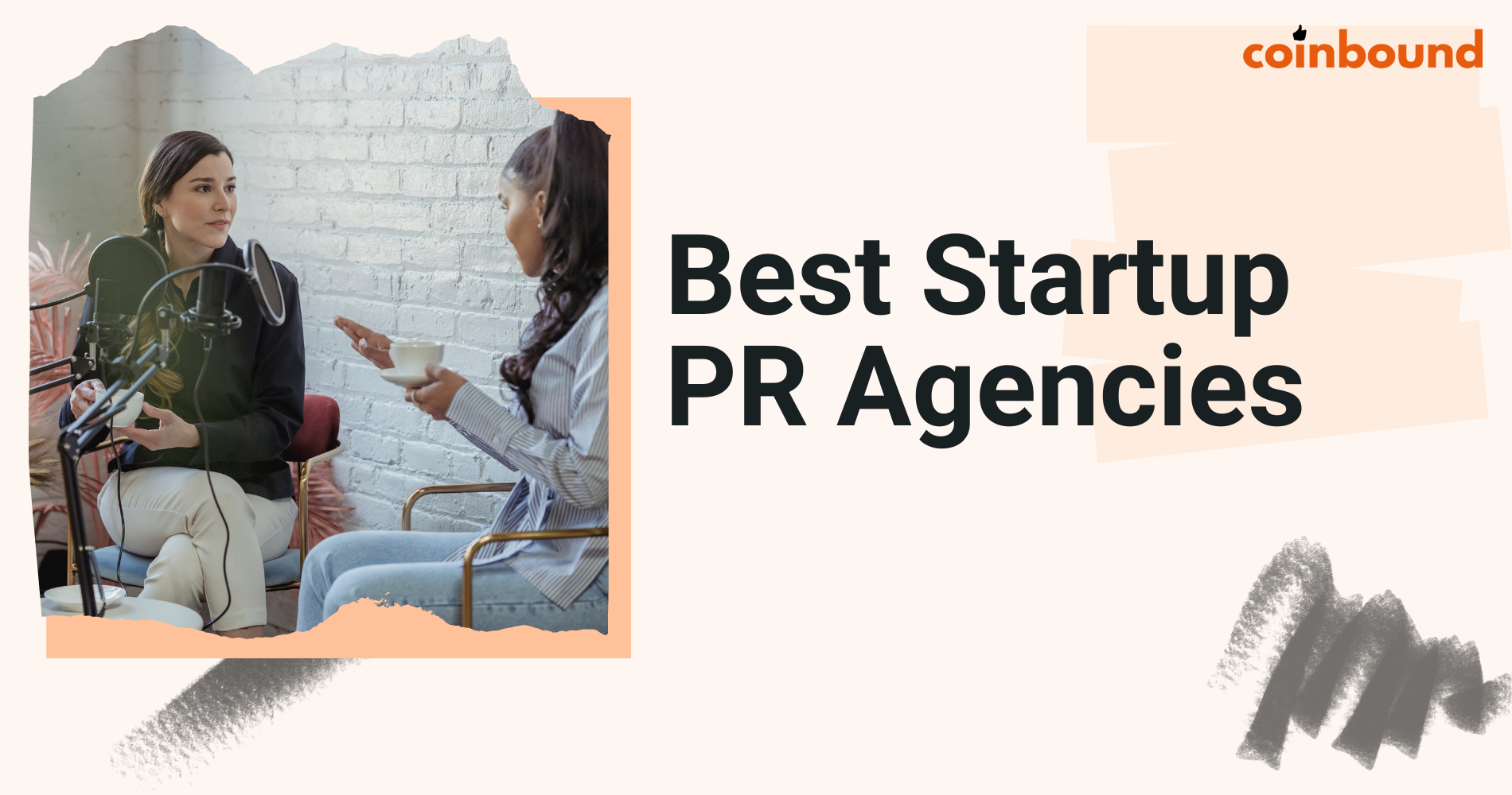 Best PR Agencies For Startups & High-Growth Companies | Coinbound