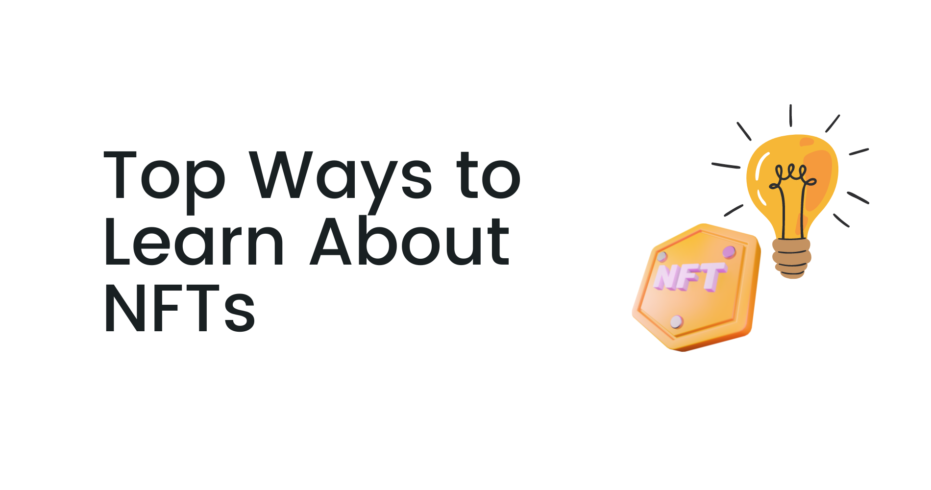 Top Ways to Learn About NFTs in 2023 | Coinbound