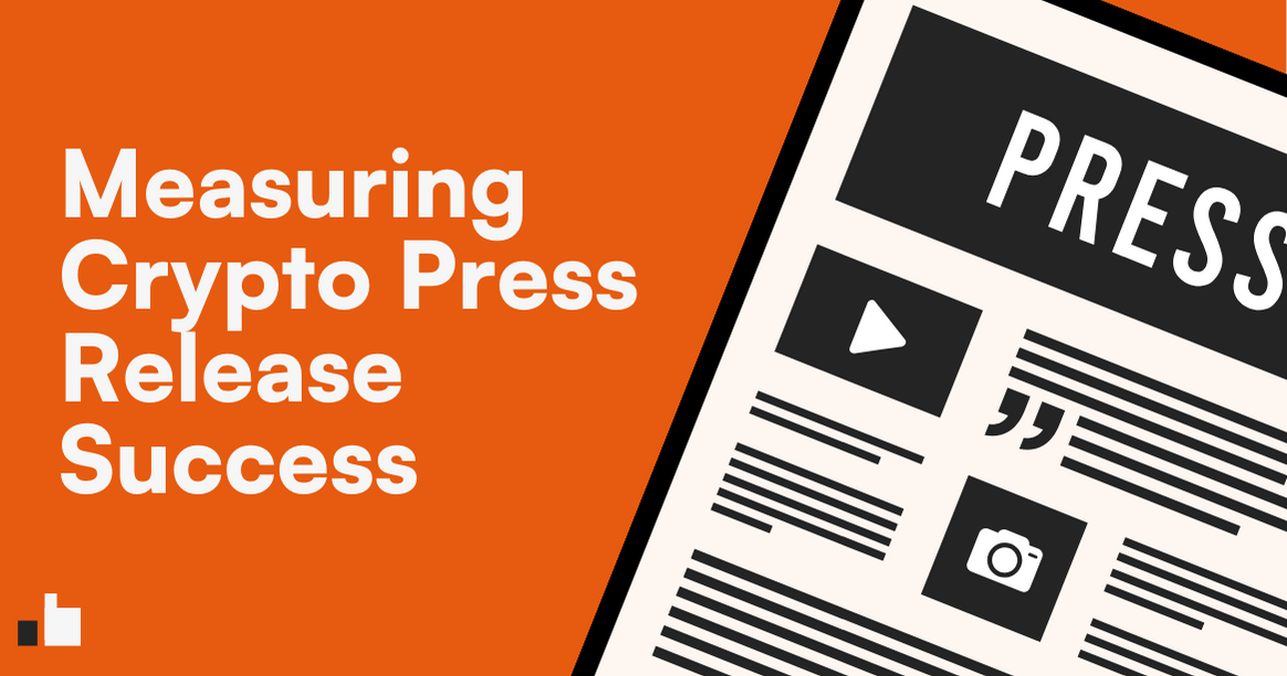 How to Measure The Impact of Crypto Press Release Campaigns | Coinbound