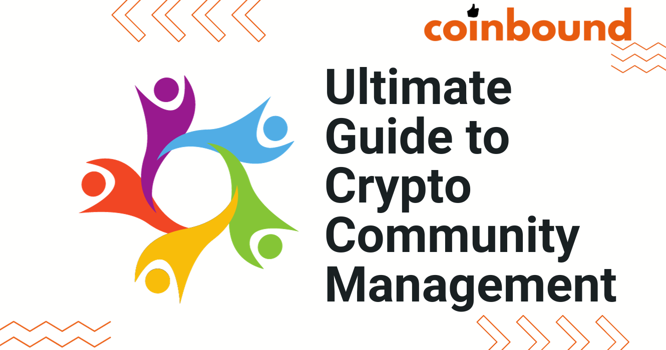Ultimate Guide to Crypto Community Management | Coinbound