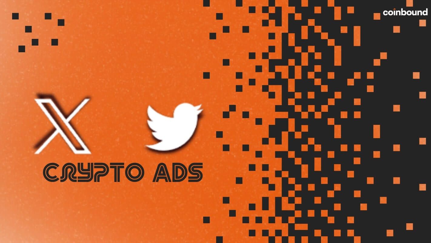 Crypto Ad Network vs Twitter/X Ads for Web3 | Coinbound