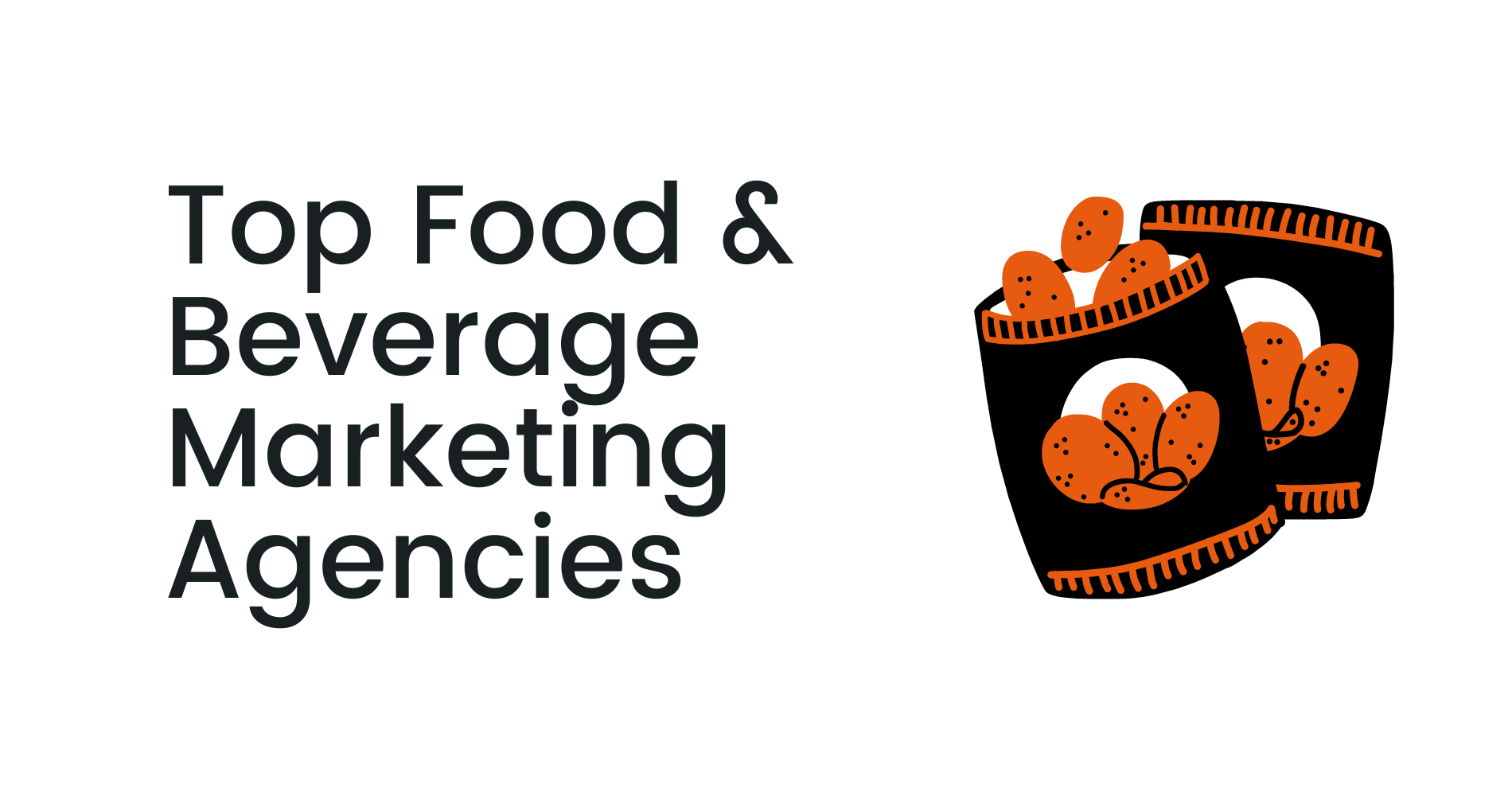 Top 5 Food Marketing Agencies In the USA | Coinbound