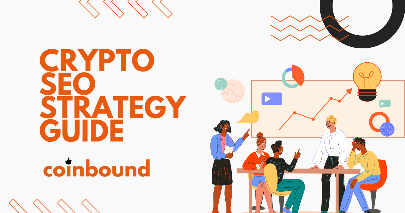 Crypto SEO Strategies: A Comprehensive Guide | Coinbound