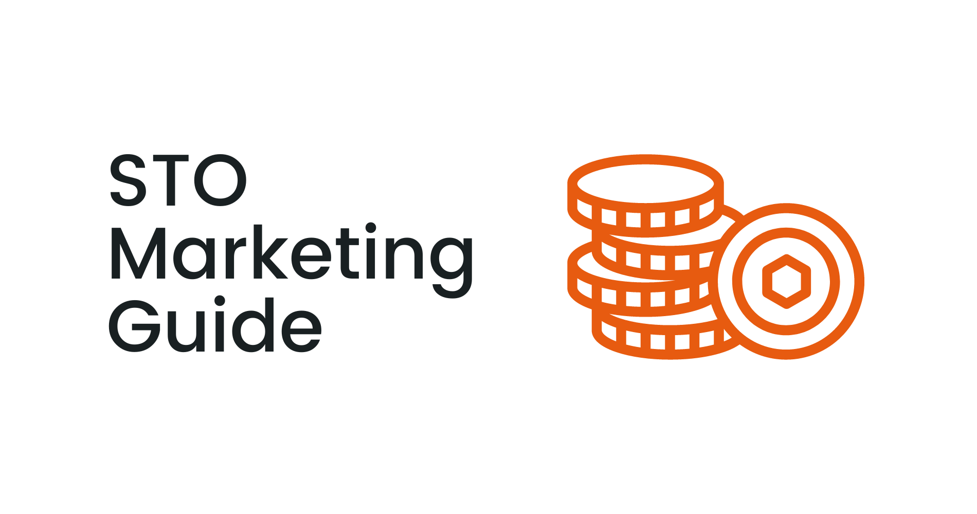 Security Token Offering (STO) Marketing Strategy Guide | Coinbound