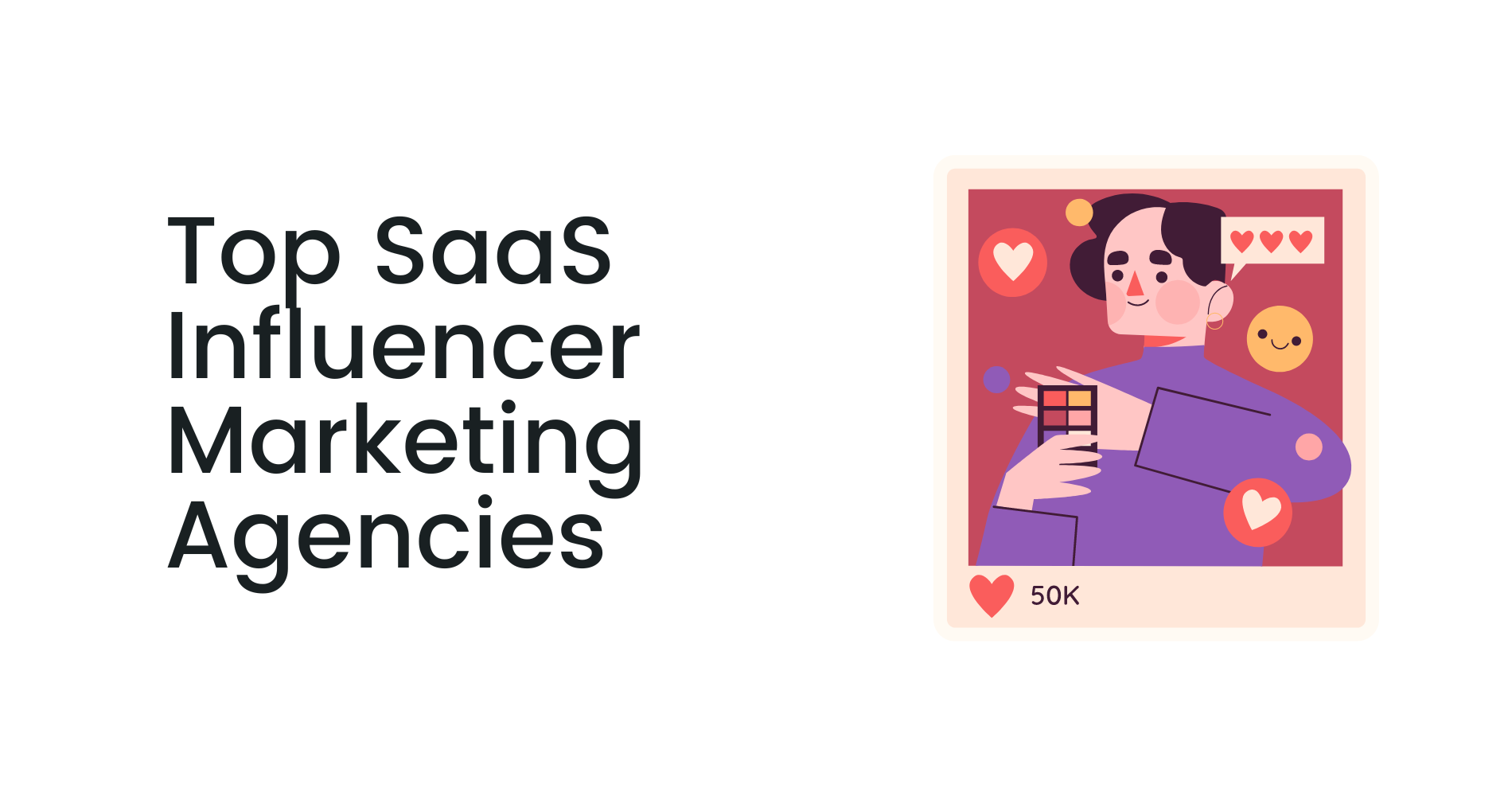 Top SaaS Influencer Marketing Agencies | Best Firms in 2026 | Coinbound
