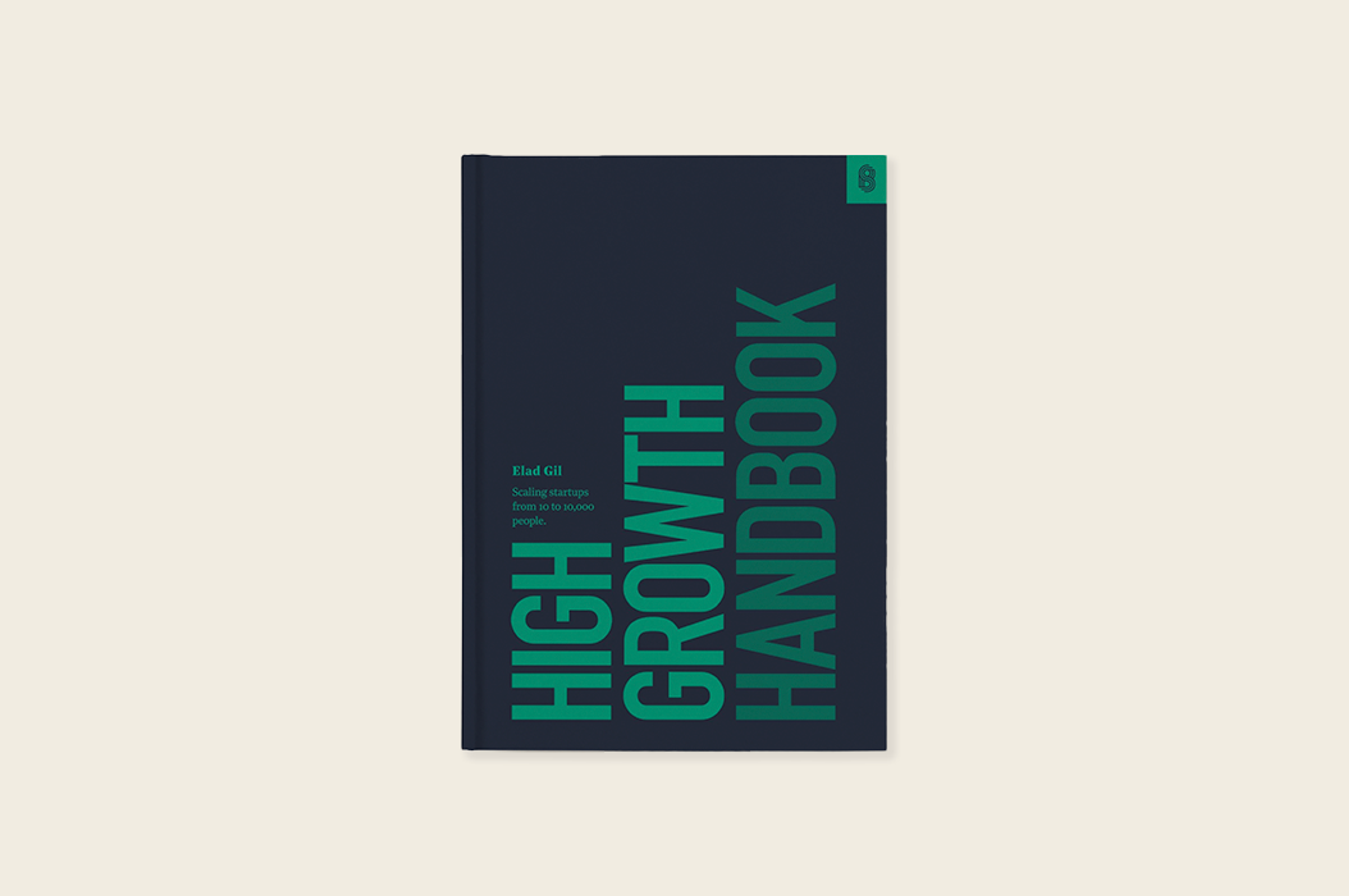 Stripe Press High Growth Handbook by Elad Gil