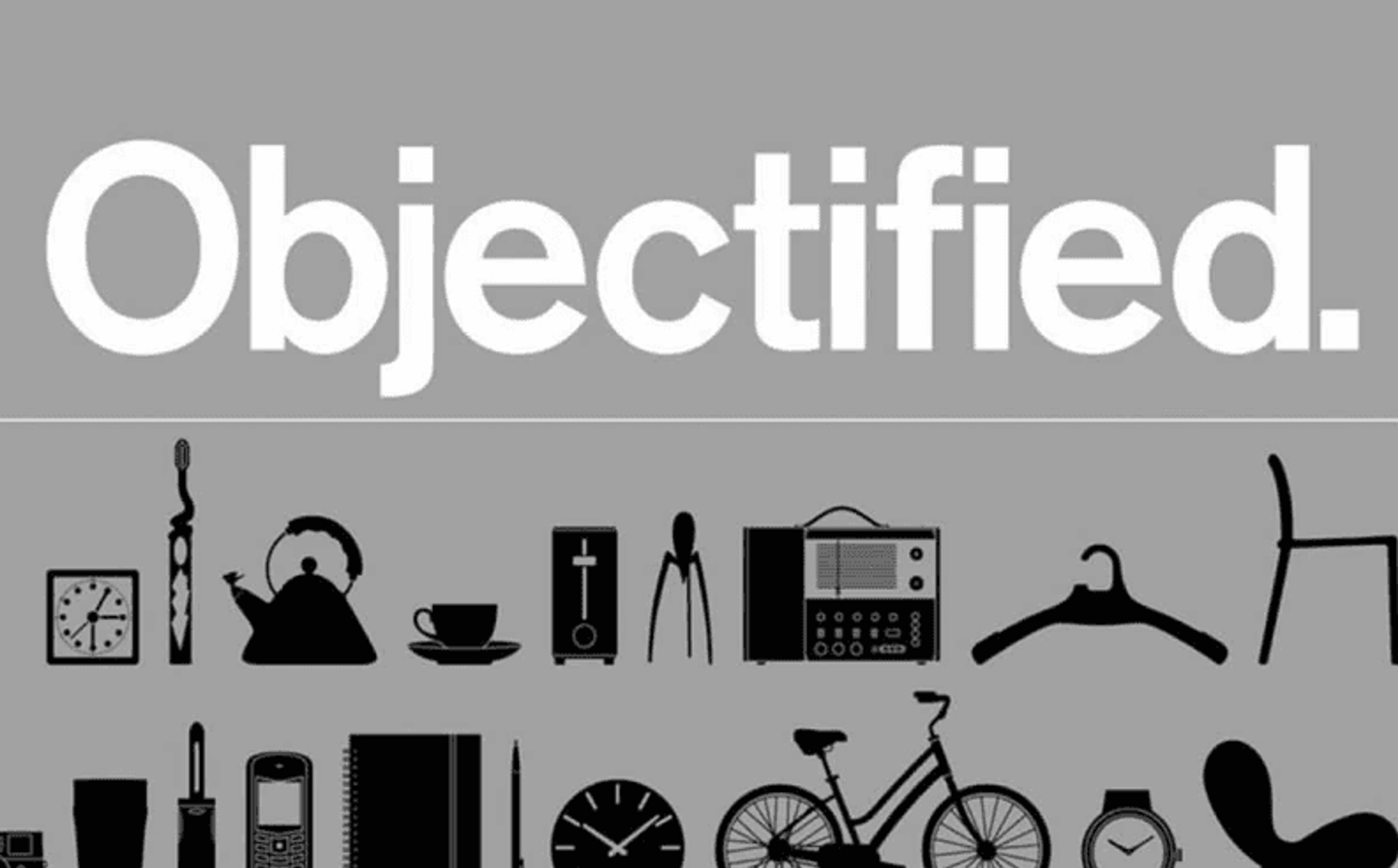 Objectified