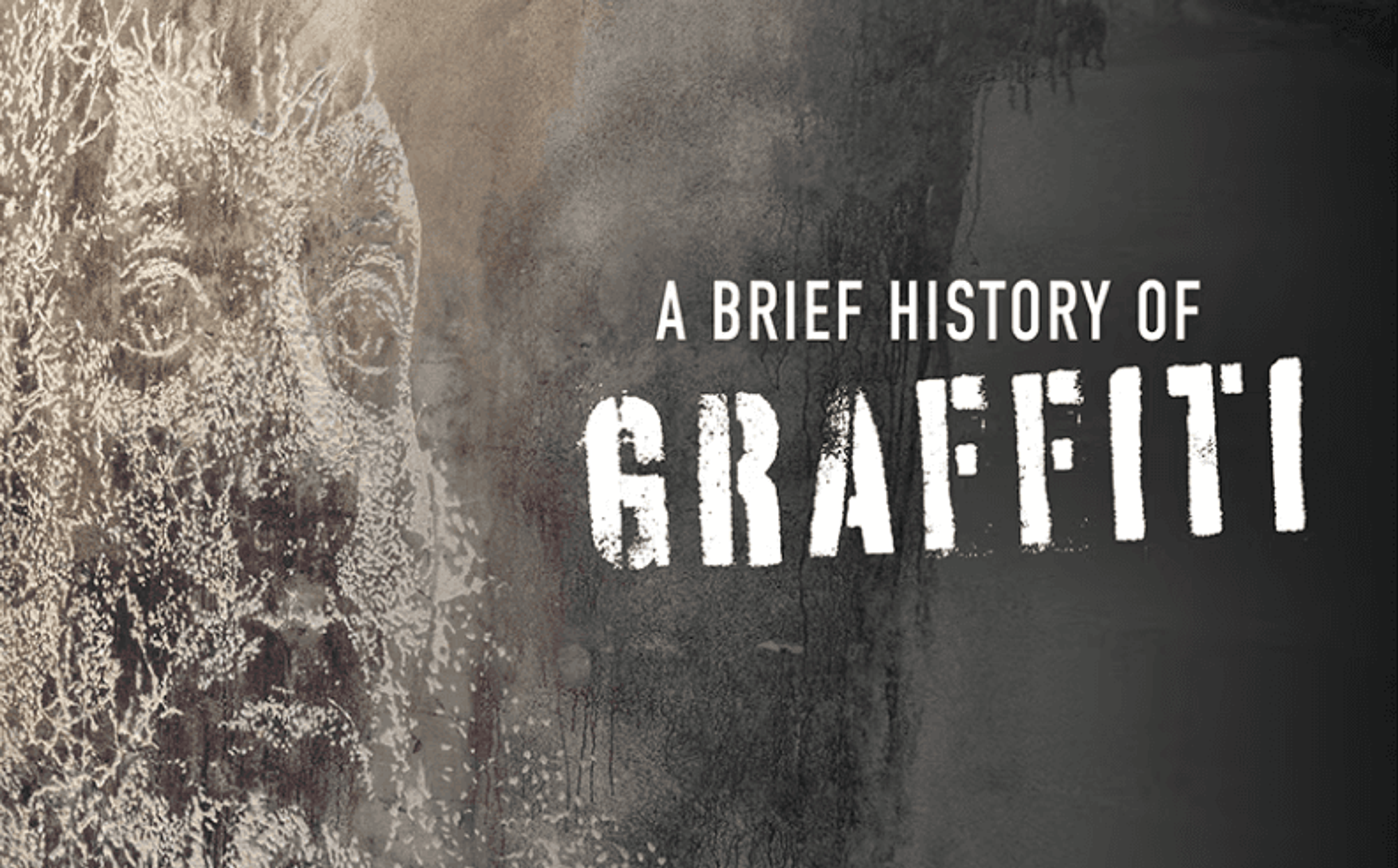 A brief history of graffiti