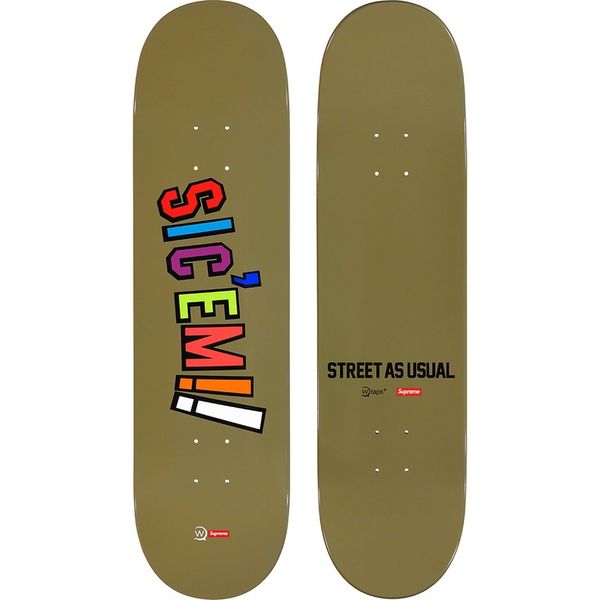 Supreme/WTAPS Sic'em! Skateboard