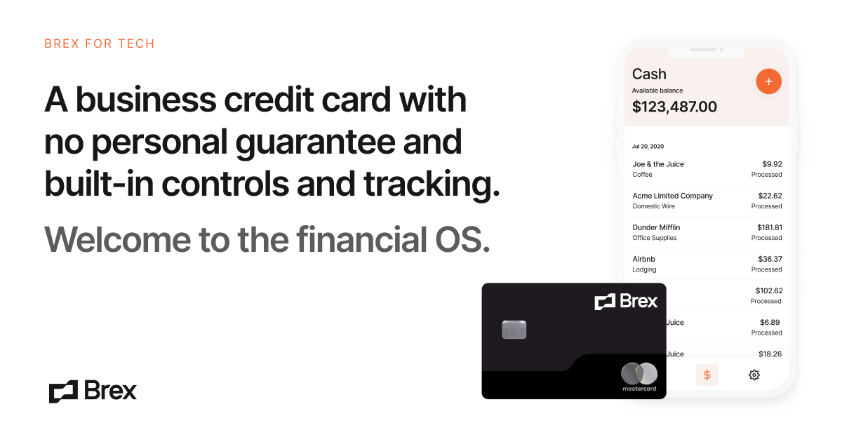Scale Faster With The Corporate Credit Card for Tech Brex