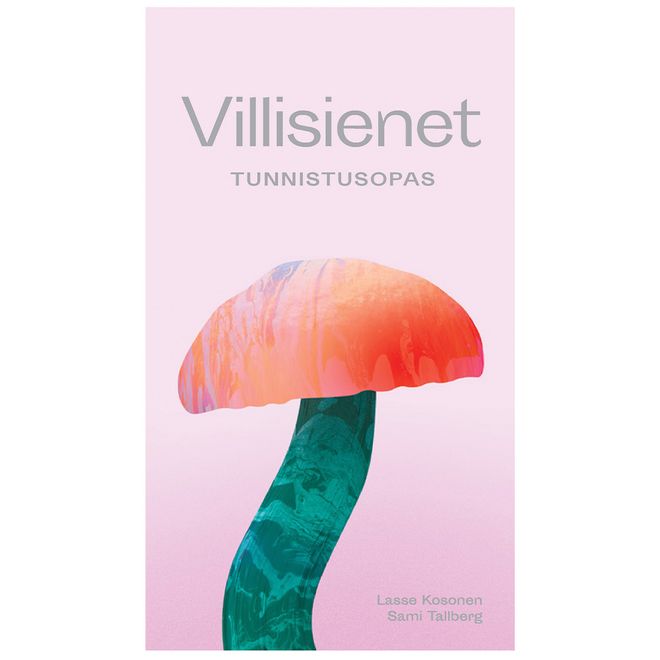 Sami Tallbergin Villisienet: Tunnistusopas