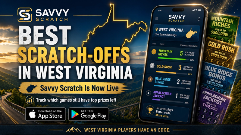 Best Scratch-Offs in West Virginia: Savvy Scratch Is Now Live