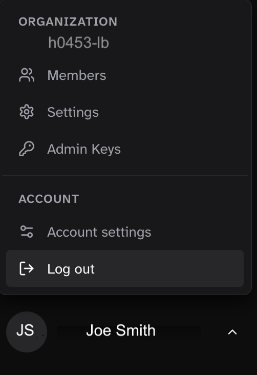 By selecting your account/profile, the organization will be displayed with sub menu of members, settings, admin keys, depending on your permissions.