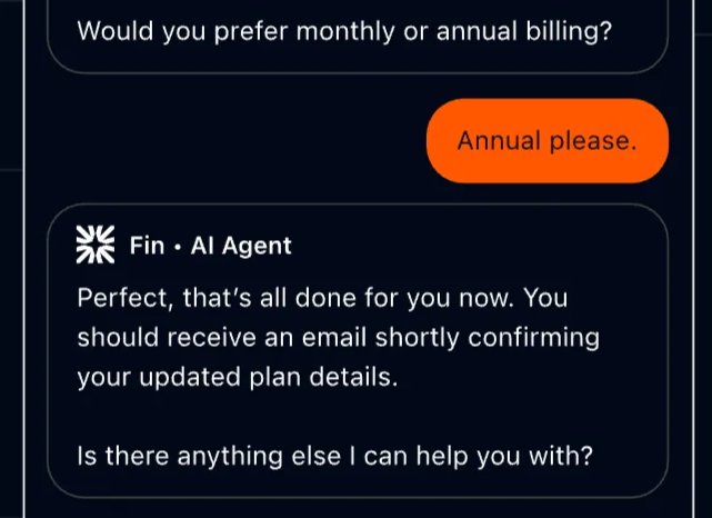 An example of Fin, the popular customer service agent, from its website. Here, Fin executes a billing tool behind the scenes in a deceptively simple chat interaction.