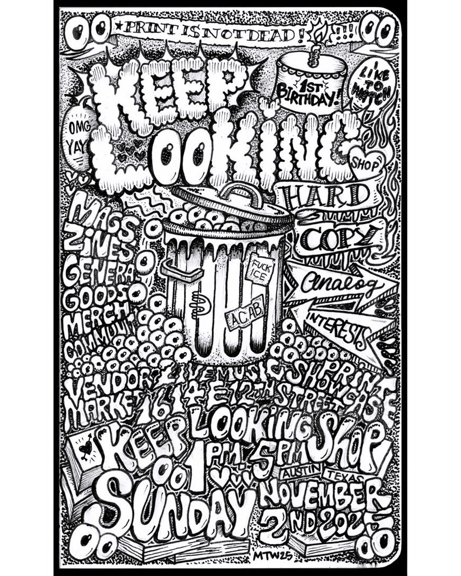 a black and white poster hand drawn poster for Keep Looking Shops 1 year anniversary