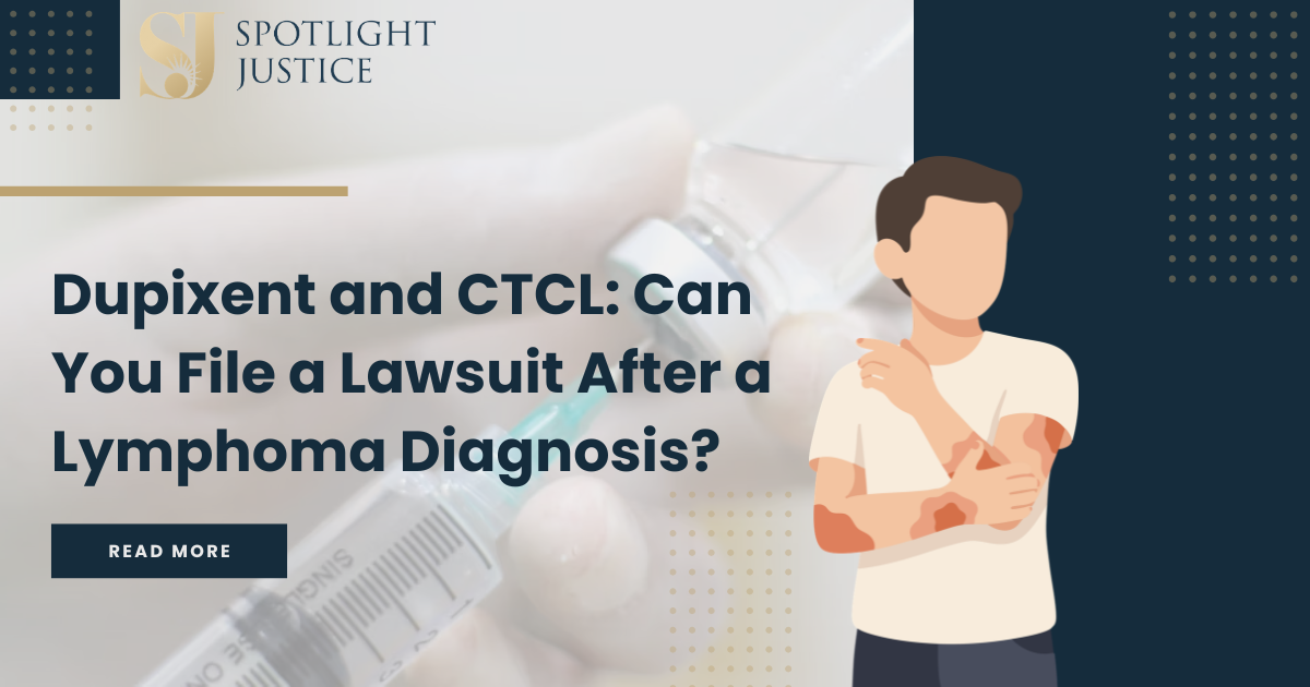Dupixent and CTCL Can You File a Lawsuit After a Lymphoma Diagnosis.png