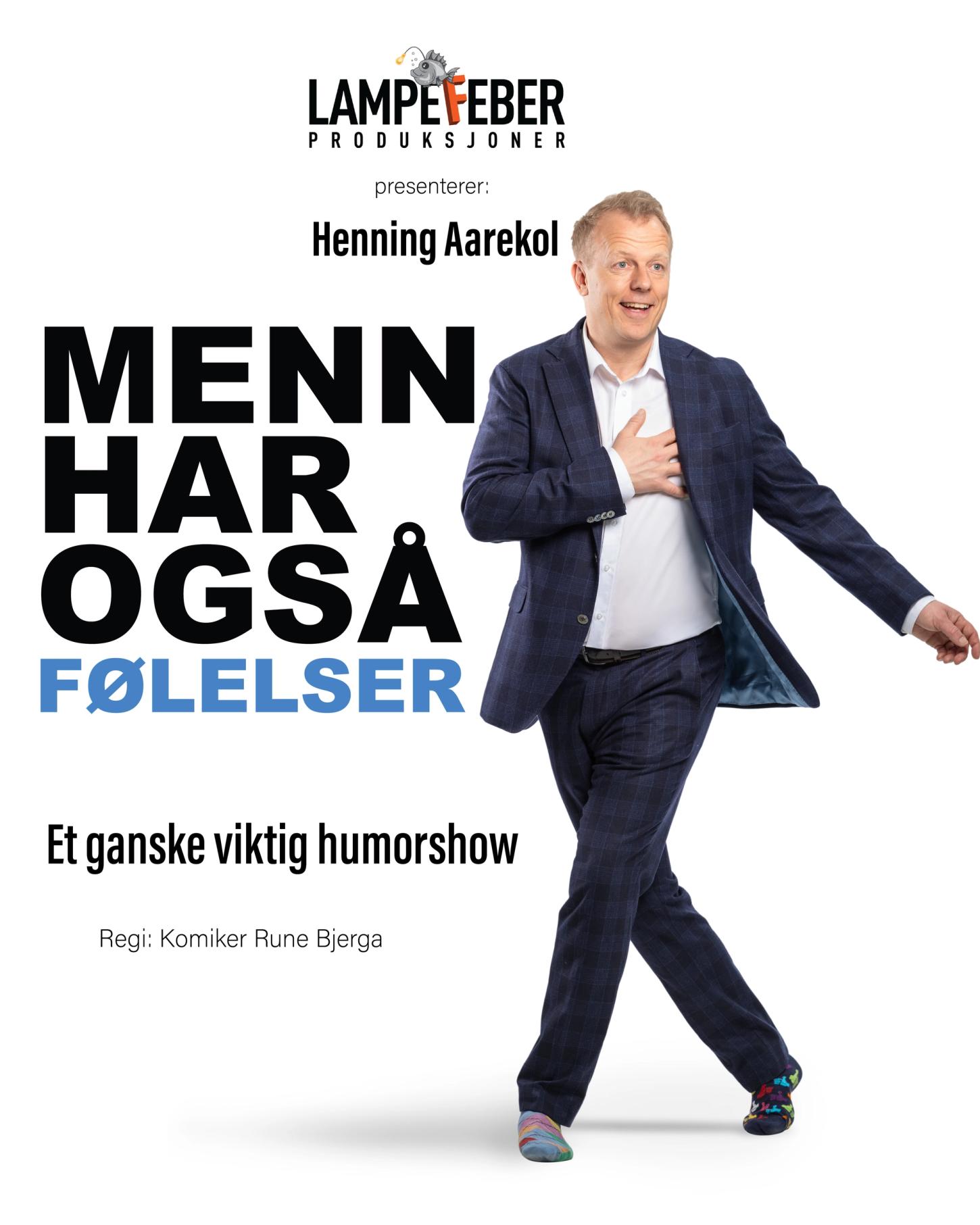 Henning Aarekol, Menn har også følelser