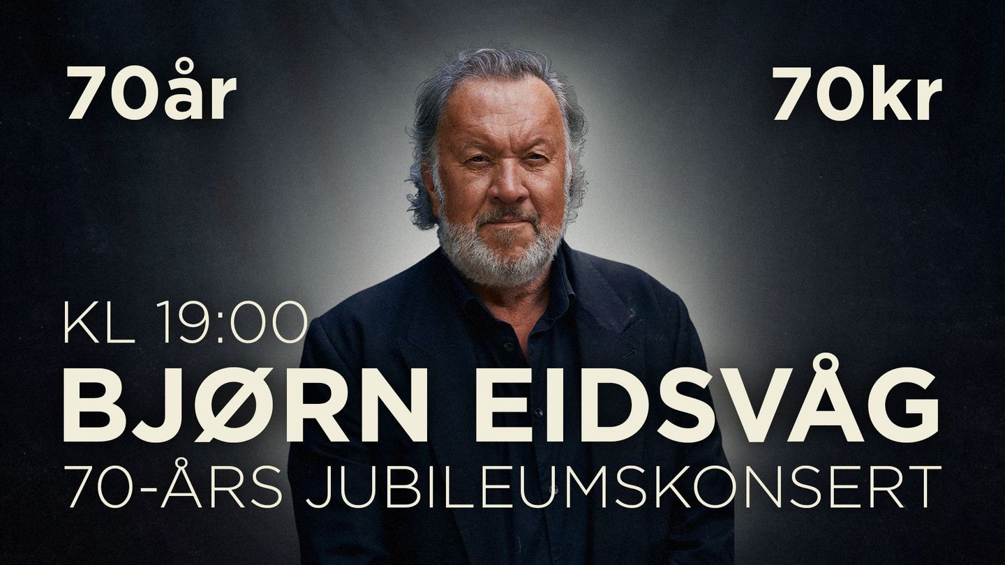 Bjørn Eidsvåg: 70 -års jubileumskonsert