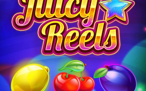 Juicy Reels