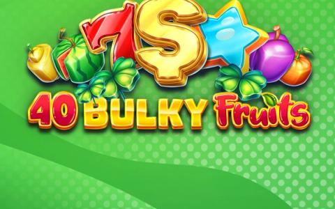 40 Bulky Fruits – Amusnet