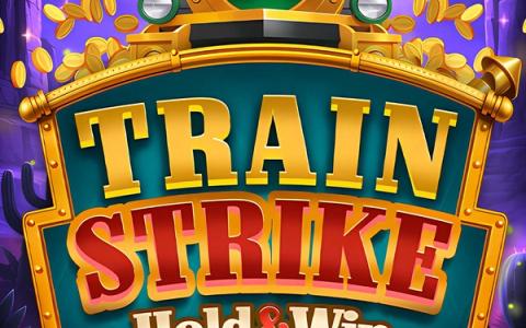Train Strike Hold and Win