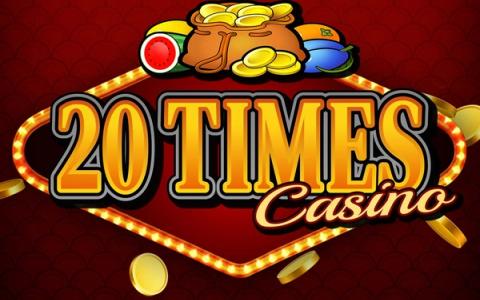 20 Times Casino