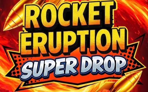 Rocket Eruption Super Drop – Atlantic Digital