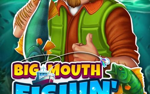 Big Mouth Fishin