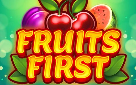 Fruits First