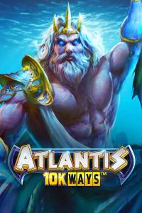 Atlantis 10K Ways – ReelPlay