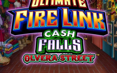 Ultimate Fire Link Cash Falls Olvera Street