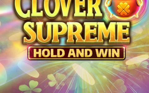 Clover Supreme Hold and Win
