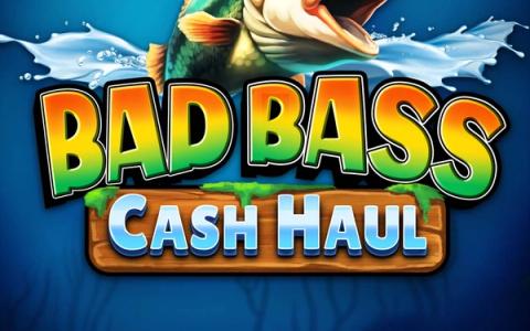 Bad Bass Cash Haul