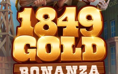 1849 Gold Bonanza