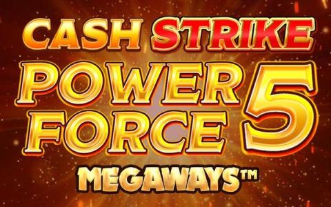 Cash Strike Power Force 5 Megaways – Blueprint Gaming