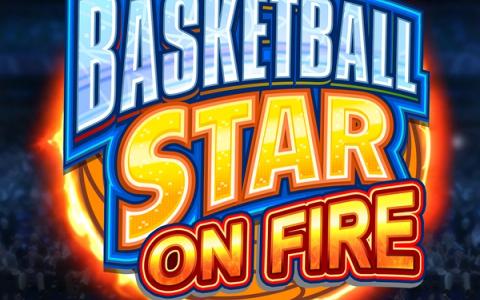 Basketball Star on Fire