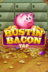 Bustin' Bacon Tap – iSoftBet