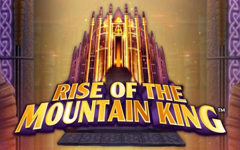 Rise of The Mountain King
