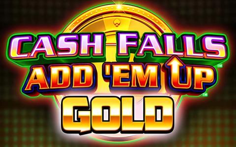 Cash Falls Add Em’ Up Gold