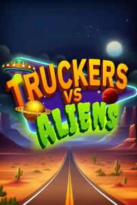 Truckers vs Aliens