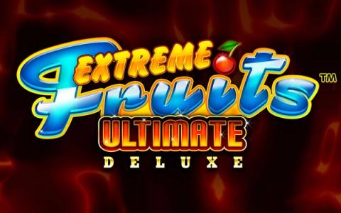 Extreme Fruits Ultimate Deluxe