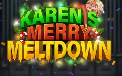 Karen’s Merry Meltdown