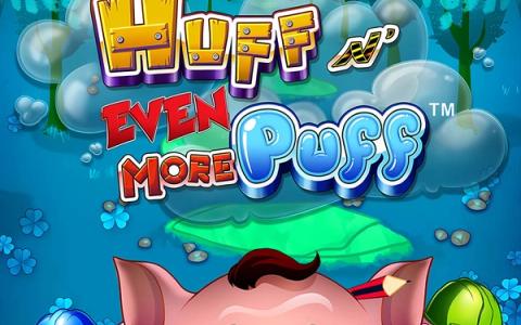 Huff N Even More Puff