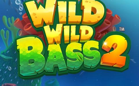 Wild Wild Bass 2