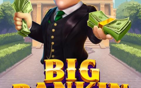 Big Bankin Bonanza