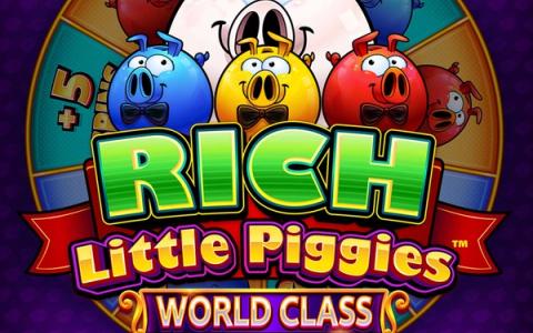 Rich Little Piggies World Class